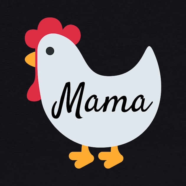 Chicken Mama by FunnyStylesShop